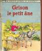 "Grison, le petit âne (Collection : ""Un petit livre d'argent"" n°8)". Sondergaard A., Ree M.-M.