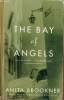 The bay of Angels. Brookner Anita
