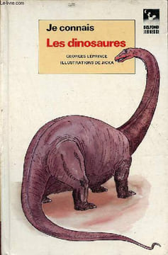 "Je connais Les Dinosaures (Collection : ""Je connais"")". Leprince Georges