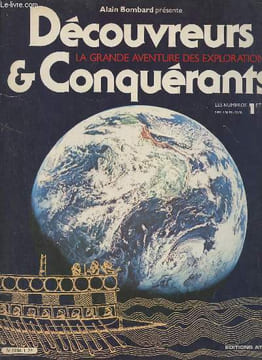 Découvertes et Conquérants : La grande aventure des explorations : Numéros 1 et 2. Collectif