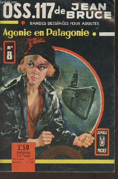 OSS.117 n°8 : Agonie en Patagonie. Bruce Jean