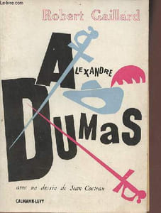 Alexandre Dumas 24 juillet 1803 - 5 décembre 1870
