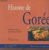 "Histoire de Gorée (Collection ""Patrimoine Architectural"")". de Benoist Joseph Roger, Camara Abdoulaye, etc.