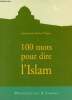 100 mots pour dire l'Islam.. Bachir Diagne Souleymane