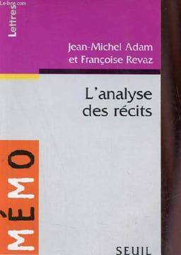 L'analyse des récits.. Adam Jean-Michel & Revaz Françoise