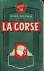 Guide pratique de la Corse - 6me édition -Collection des guides POL.. Bérerd Francis