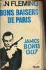 Bons baisers de Paris - James Bond 007.. Fleming Ian