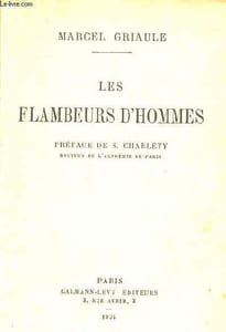 Les flambeurs d'hommes.
