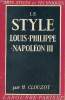 Le style Louis-Philippe Napoléon III - Collection Arts, styles et techniques.. Clouzot Henri