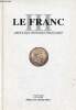 Le Franc argus des monnaies françaises.. D.Diot & M.Prieur & L.Schmitt & P.Sudre