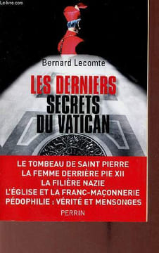 Les derniers secrets du Vatican.. Lecomte Bernard