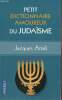 Petit dictionnaire amoureux du judaïsme - Collection Pocket n°16034.. Attali Jacques
