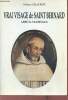 Vrai visage de Saint Bernard Abb&eacute; de Clairvaux.. Delacroix Philippe