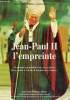 Jean-Paul II l'empreinte.. Poggi Jean & Olivier Philippe & Vassal Hugues