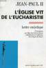 L'église vit de l'eucharistie lettre encyclique - Collection documents d'église.. Jean-Paul II