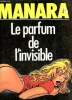 Le parfum de l'invisible.. Manara