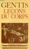 Leçons du corps - Collection champs psychanalytique n°114.. Gentis Roger