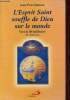 L'Esprit Saint souffle de Dieu sur le monde vers le IIIe millénaire 10 célébrations.. Garneau Jean-Yves