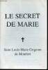 Le secret de Marie.. Saint Louis-Marie Grignion de Montfort