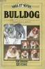 Vous et votre Bulldog - Collection nos animaux.. Van Der Heyden Pierre