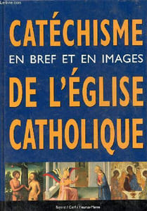 Catéchisme en bref et en images de l'église catholique.