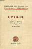 Cours de physique générale à l'usage de l'enseignement supérieur scientifique et technique - Optique - 5e édition revue et complétée.. G.Bruhat & ...