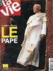 La vie n°3426 du 28 avril au 4 mai 2011 - Numéro spécial le pape.. Collectif
