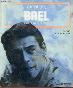 Jacques Brel - Poésie et chansons - 21e édition.