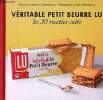 Véritable petit beurre Lu - Les 30 recettes culte - Collection les tout petits de marabout.. Quévremeont Catherine
