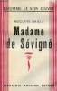 Madame de Sévigné - Collection l'homme et son oeuvre.. Bailly Auguste