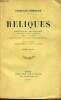 Reliques - Rimbaud Mourant - Mon frère Arthur - le dernier voyage de Rimbaud - Rimbaud catholique - dans les rmeous de la bataille (passages censurés) ...