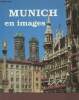 Munich en images. Schmid Marion