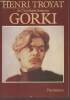 Gorki (avec envoi d'auteur). Troyat Henri