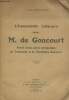 L'Immortalité littéraire selon M. de Goncourt suivie d'une petite chronologie du Testament et de l'Académie Goncourt (avec signature de l'auteur - ...