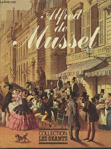 "Alfred de Musset (Collection ""Les Géants"") - Avec envoi d'auteur"