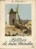 Lettres de mon moulin - Collection Pastels - Exemplaire n°2067/3800 sur vélin johannot d'annonay.. Daudet Alphonse
