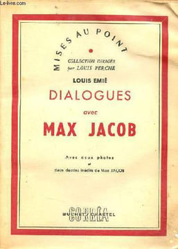 Dialogues avec Max Jacob - Envoi de l'auteur Louis Emié - Collection Mises au point. Emié Louis