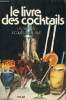 Le livre des cocktails - envoi des auteurs.. L.R.Dauven & Morlaine Jacques