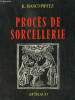 Procès de Sorcellerie - Histoire d'une psychose collective - Collection Signes des Temps n°21.. K.Baschwitz