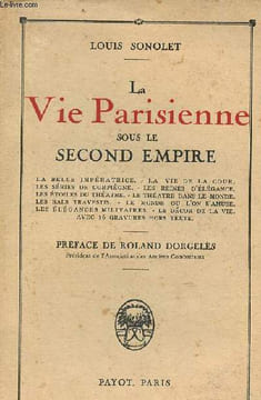 La Vie Parisienne sous le second empire.. Sonolet Louis