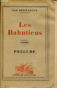 Les Bahutiens - Roman - Exemplaire n°941/1000.