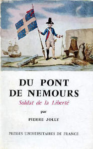 Du pont de Nemours soldat de la liberté.