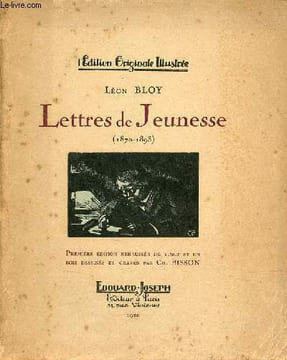 Lettres de jeunesse (1870-1893) - Collection l'Edition originale illustrée - Exemplaire n°576 sur vélin parcheminé lafuma.. Bloy Léon