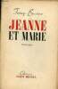 Jeanne et Marie - Roman - Envoi de l'auteur.. Ferny-Besson