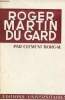 Roger Martin du Gard - Collection Classiques du XXe siècle n°30.. Borgal Clément