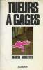 Tueur a gages - Envoi de l'auteur - Collection Les Travaux et les Jours.. Monestier Martin