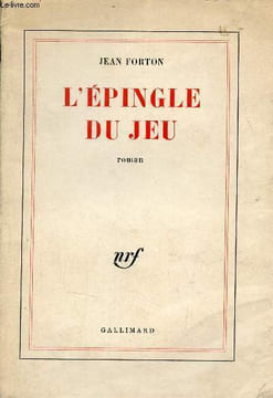 L'épingle du jeu - Roman - Envoi de l'auteur.. Forton Jean