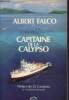 Capitaine de la Calypso - Collection vécu.. Falco Albert & Paccalet Yves