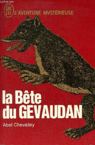 La Bête du Gévaudan - Collection l'aventure mystérieuse n°200.
