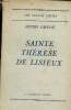 Sainte Thérèse de Lisieux - Collection les grands coeurs.. Ghéon Henri